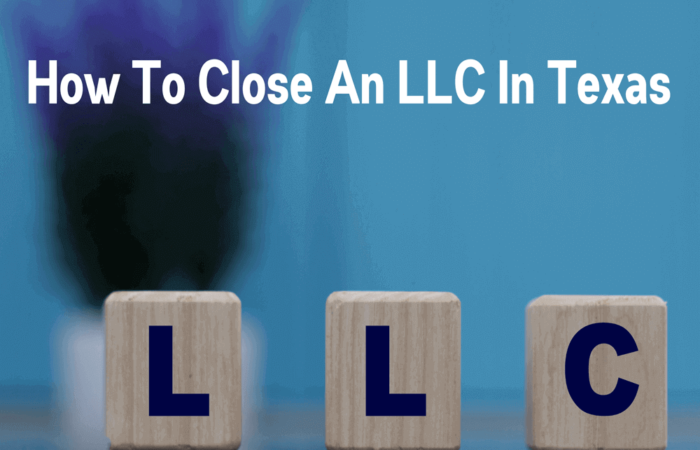 How To Close An LLC In Texas